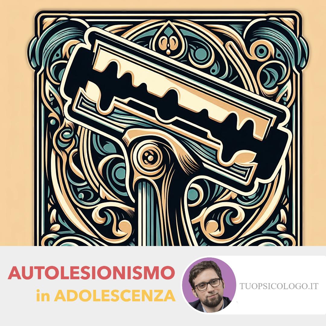 Autolesionismo in adolescenza. Psicologia e Terapia