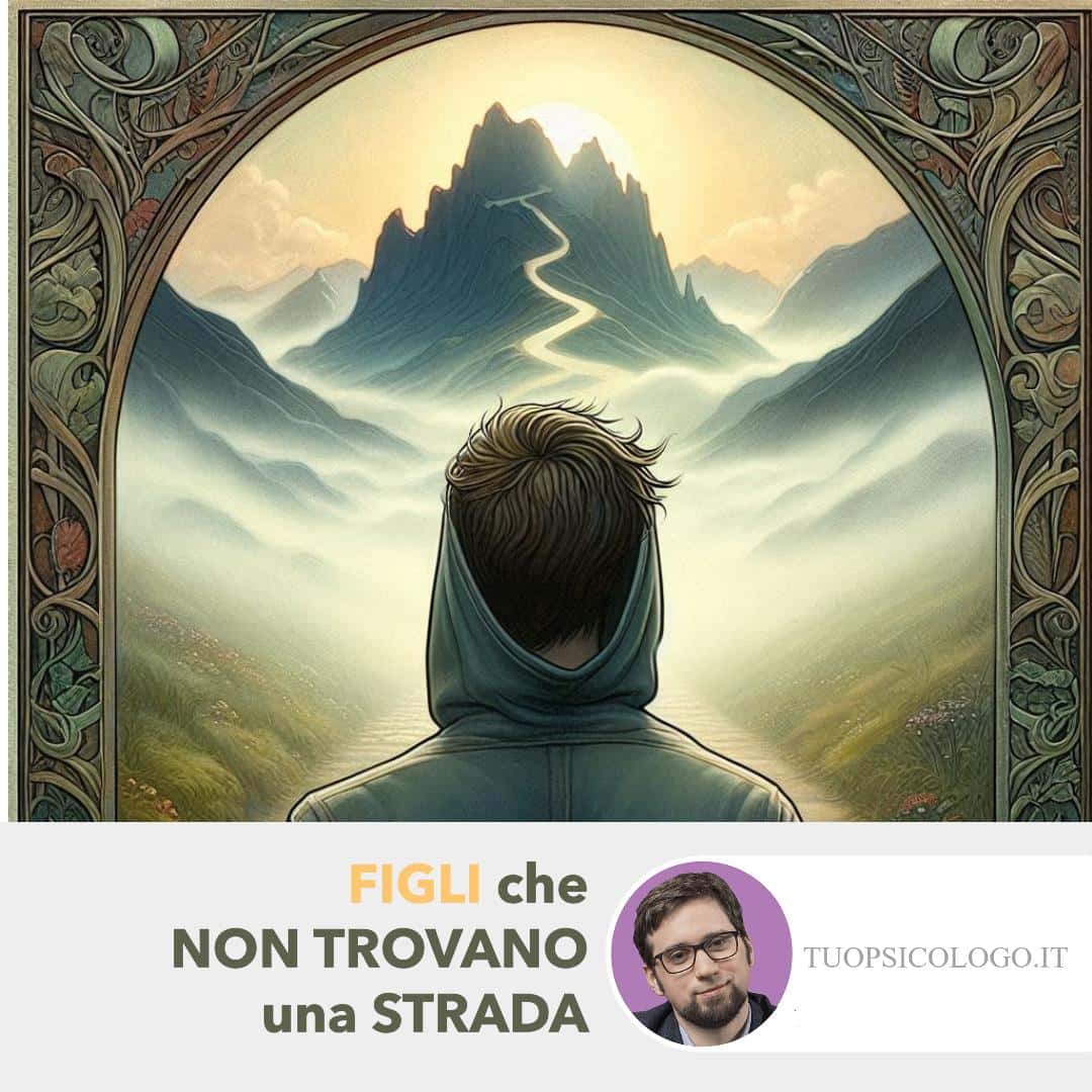 Come aiutare un figlio a trovare la sua strada